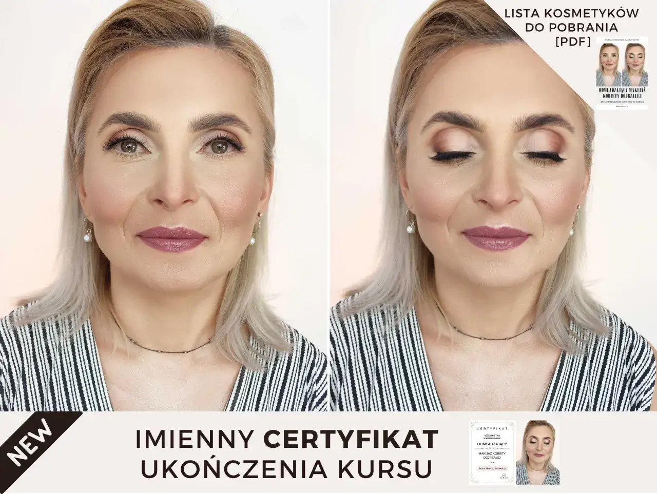 Kobieta prezentuje makijaż odmładzający. Na zdjęciu widać jej twarz z subtelnym makijażem oczu i ust, a także certyfikat ukończenia kursu.